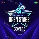 Open Stage Covers - Vol 46 - Dr. Rakesh Mittal Song Download